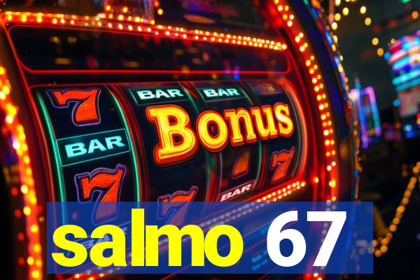 salmo 67